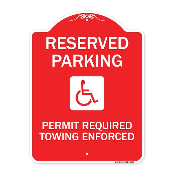 Reserved Parking Permit Required Towing Enforced W/ Graphic Alum Sign, 18" x 24", RW-1824-23057